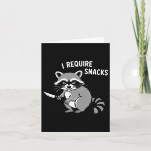 Funny Raccoon Ich benötige Snacks Halloween Spaß 1 Karte