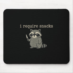 Funny Raccoon, ich brauche Snacks _1 Mousepad