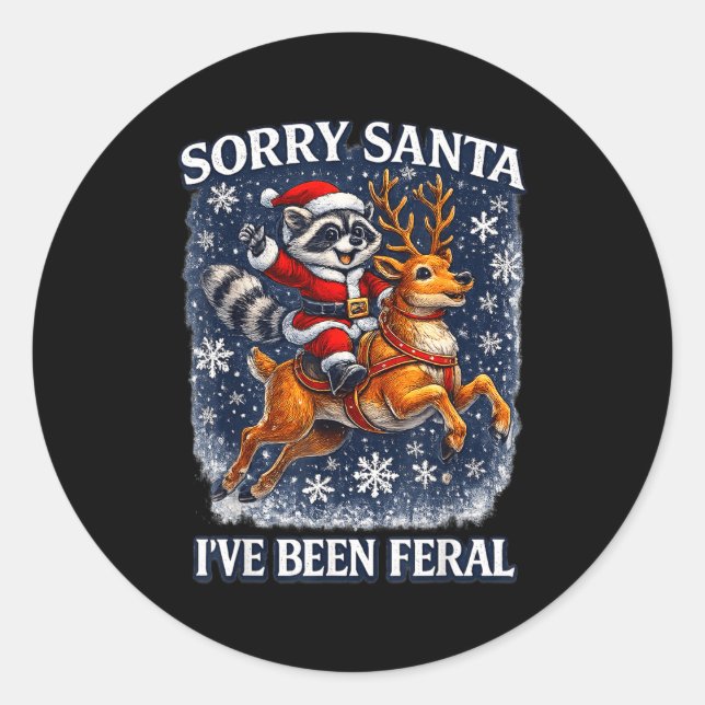 Funny Raccoon Riding Reindeer Sorry Santa Christma Runder Aufkleber (Vorderseite)