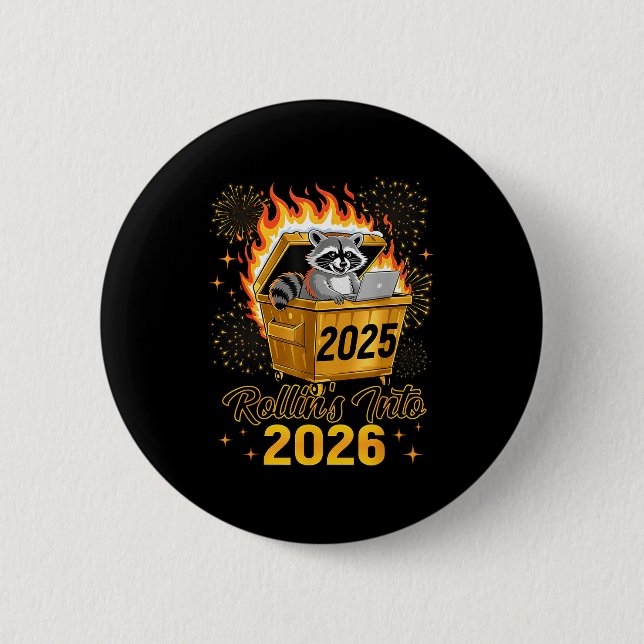 Funny Raccoon Rollin's Into 2026 New Year Matching Button (Vorderseite)
