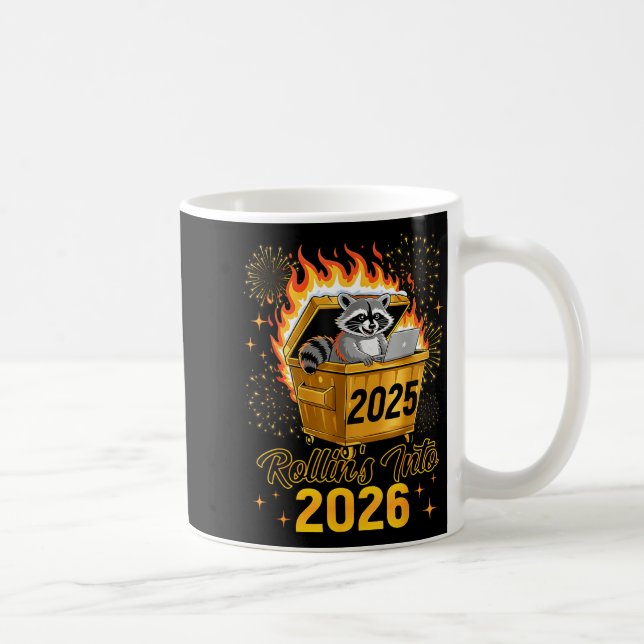 Funny Raccoon Rollin's Into 2026 New Year Matching Kaffeetasse (Rechts)