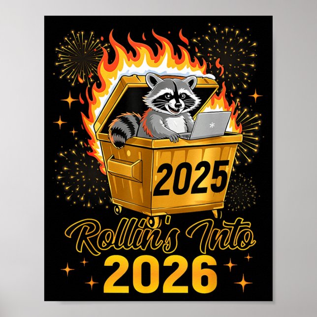 Funny Raccoon Rollin's Into 2026 New Year Matching Poster (Vorne)