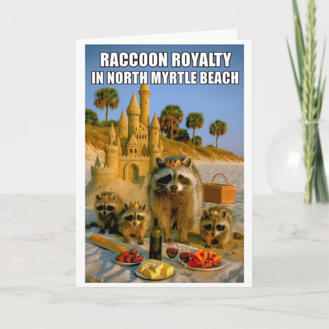 Funny Raccoon Royalty in North Myrtle Beach Karte (Vorderseite)