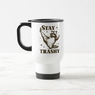 Funny Raccoon Spaß Bleibe Trashy Reisebecher