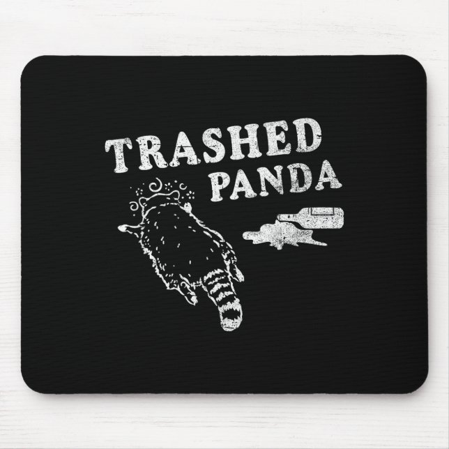 Funny Raccoon,trashed Panda For Him Men, Women  Mousepad (Vorne)