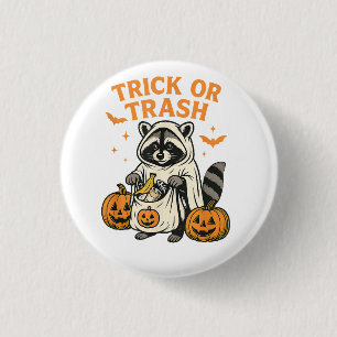 Funny Raccoon Trick oder Trash Halloween Button