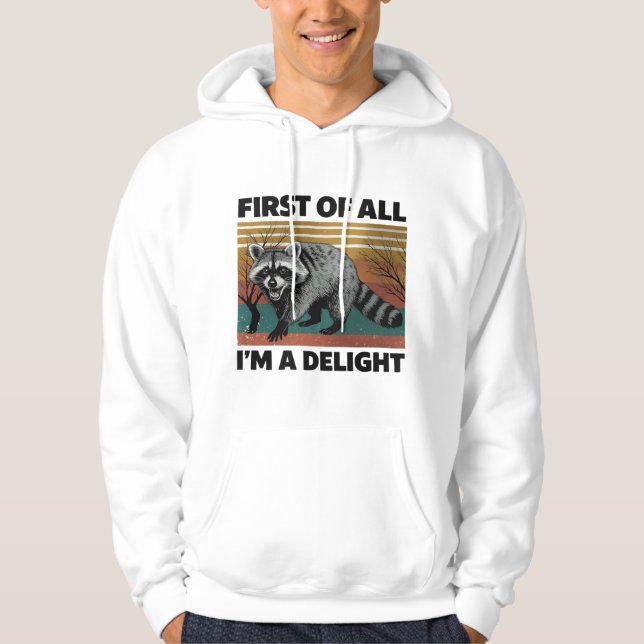 Funny Raccoon Zitat - Zunächst einmal bin ich ein  Hoodie (Vorderseite)