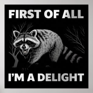 Funny Raccoon Zitat - Zunächst einmal bin ich ein  Poster