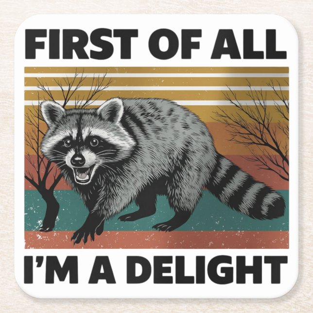 Funny Raccoon Zitat - Zunächst einmal bin ich ein  Rechteckiger Pappuntersetzer (Vorderseite)
