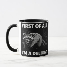 Funny Raccoon Zitat - Zunächst einmal bin ich ein  Tasse