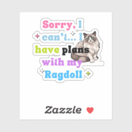 Funny Ragdoll Cat Lover, Custom Cut Vinyl Sticker