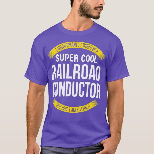 Funny Railroad Conductor Tshirts Geschenk (Vorderseite)