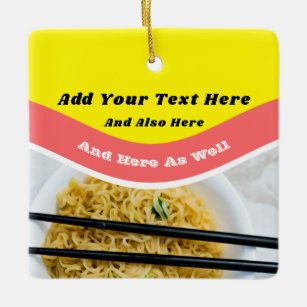 Funny Ramen Noodles Packet Custom Message Keramikornament