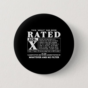 Funny Rated Gen X Generation X 80er Kid Spaß Button