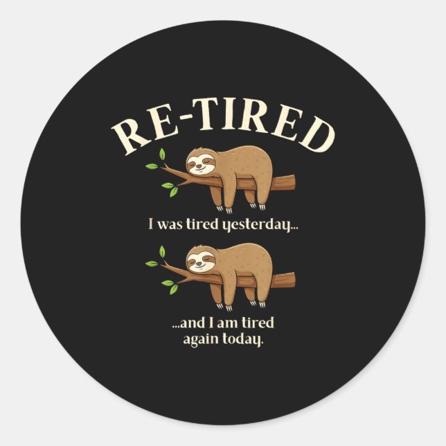 Funny Re-tired Definition Sloth  Runder Aufkleber (Vorderseite)