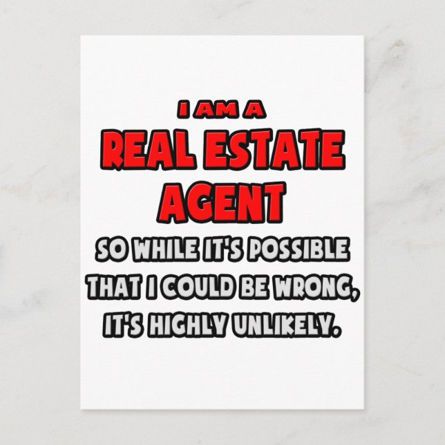Funny Real Anwesen Agent .. Sehr unwahrscheinlich Postkarte (Vorderseite)