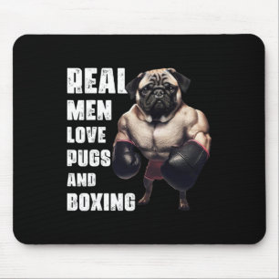 Funny Real Men Liebe Mops und Boxing Fitness Gym W Mousepad