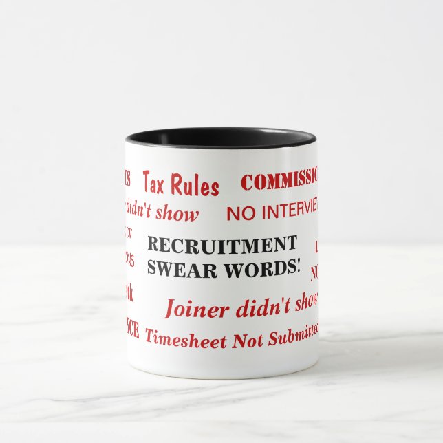 Funny Recruitment Swear Words Annoying Recruiter Tasse (Zentrum)