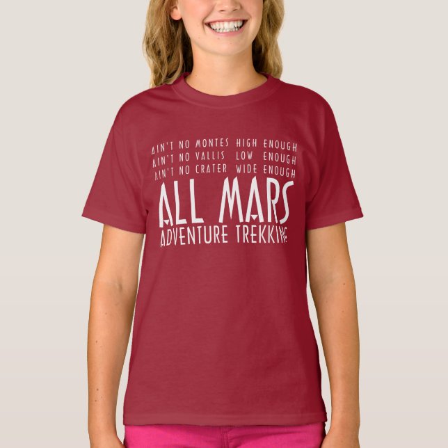 Funny Red White Alle Mars Trekking Abenteuer T-Shirt (Vorderseite)