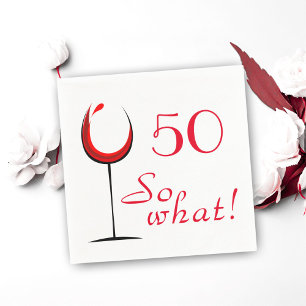 Funny Red Wine Glass 50 So, was 50. Geburtstag Serviette