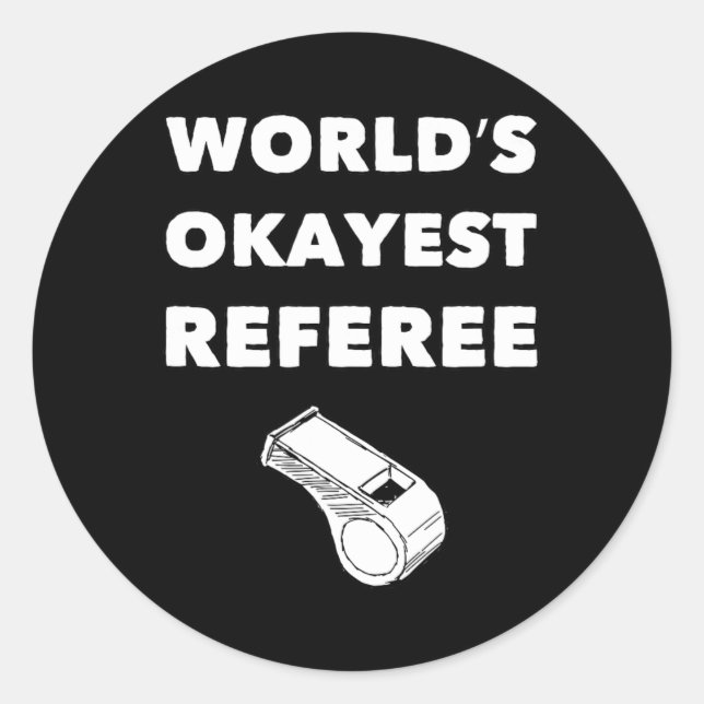 Funny Referee S - Weltweiter Schiedsrichter - Schw Runder Aufkleber (Vorderseite)