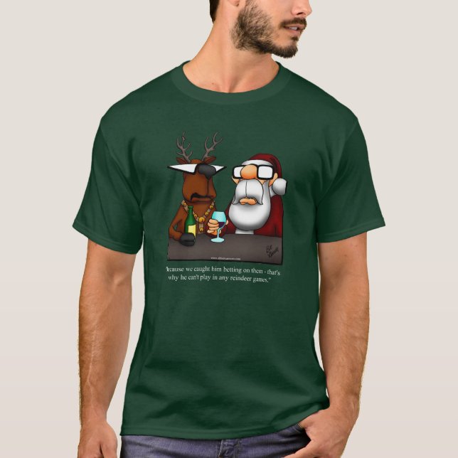 Funny Reindeer Humour T-shirt Noël (Devant)