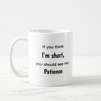 Funny Relatable Quotes Short Mug Anger Issue