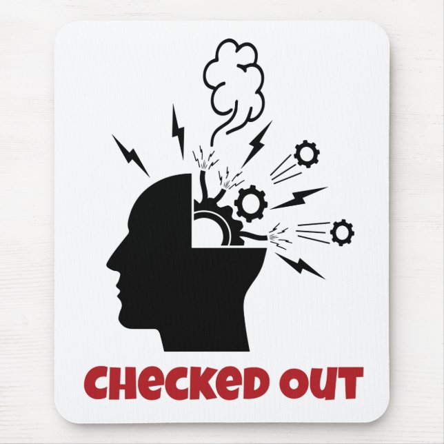 Funny Relating Mentally Checked Out - Ich bin müde Mousepad (Vorne)