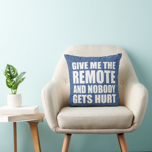 Funny Remote Kontrolle Zitat Kissen (Stuhl )