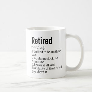 Funny Remüde Definition Geschenk für Ruhestandsgag Kaffeetasse