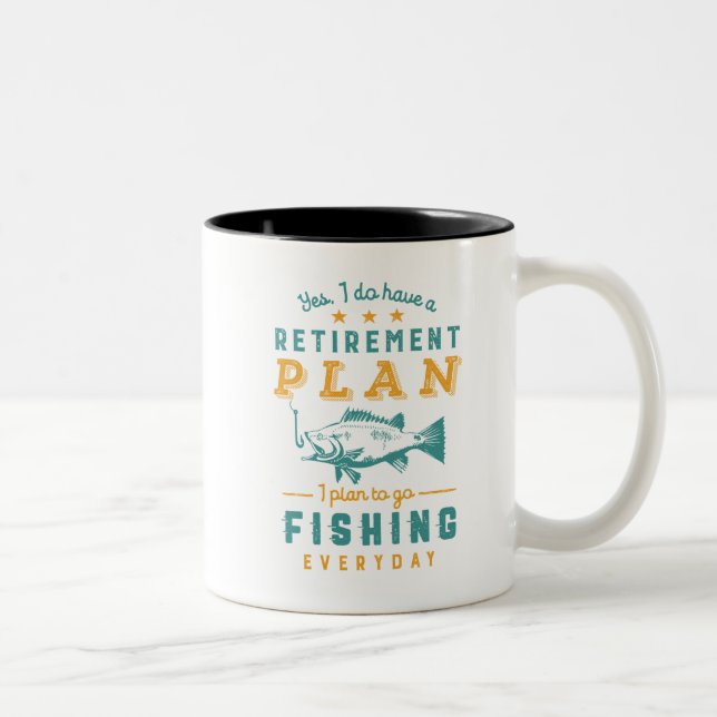 Funny Remüde Fisherman Retirement Plan Go Fishing Zweifarbige Tasse (Rechts)