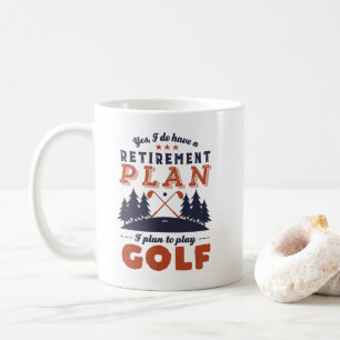 Funny Remüde Golf Player Rentirement Plan Golfspi Kaffeetasse