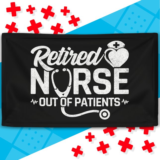 Funny Remüde Nurse Joke Pflege Ruhestand Banner (Von Creator hochgeladen)