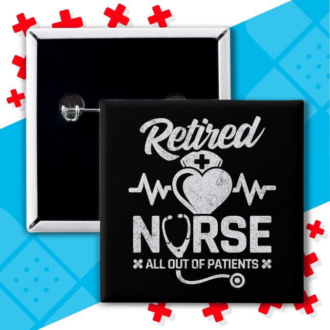 Funny Remüde Nurse Joke Pflege Ruhestand Button (Von Creator hochgeladen)