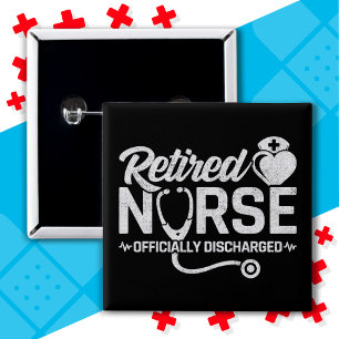 Funny Remüde Nurse Joke Pflege Ruhestand Button