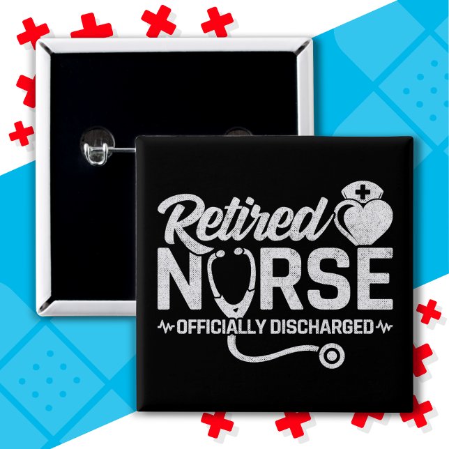 Funny Remüde Nurse Joke Pflege Ruhestand Button (Von Creator hochgeladen)