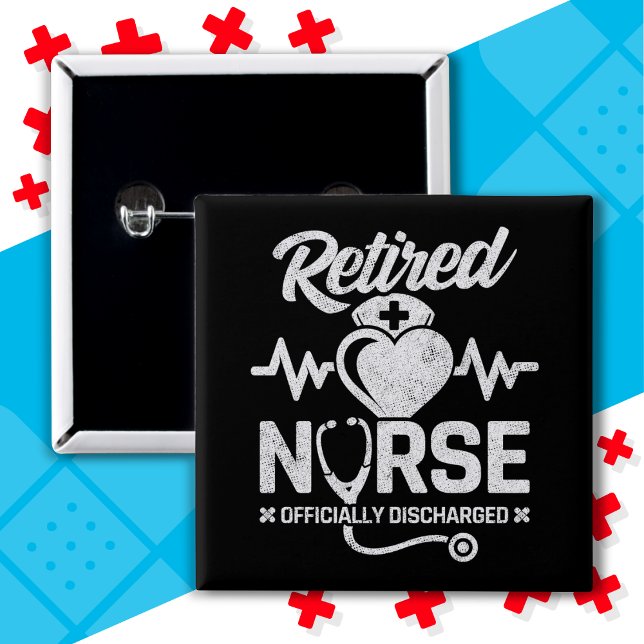 Funny Remüde Nurse Joke Pflege Ruhestand Button (Von Creator hochgeladen)