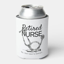 Funny Remüde Nurse Woll nicht zu sehen Pensionieru Dosenkühler