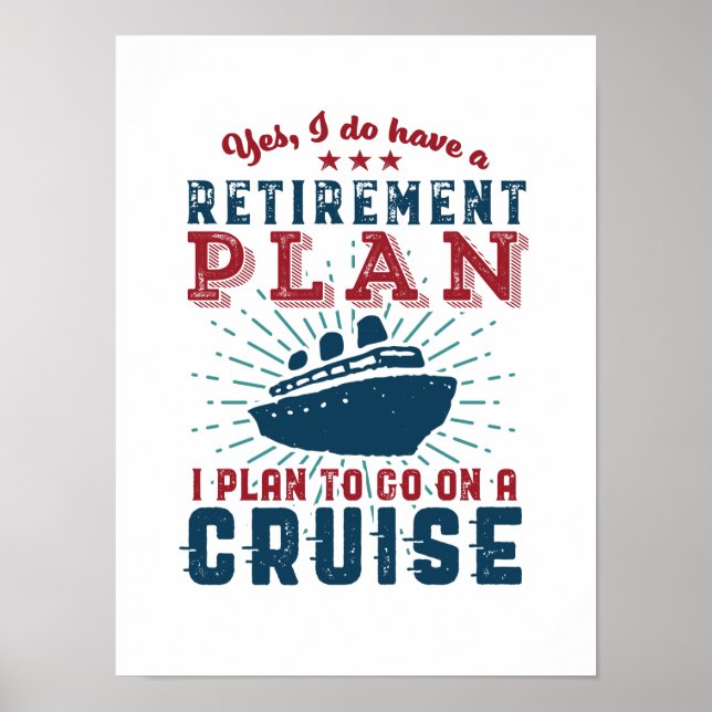 Funny Remüde Quote Plan Ruhestand Plan Schifffahrt Poster (Vorne)