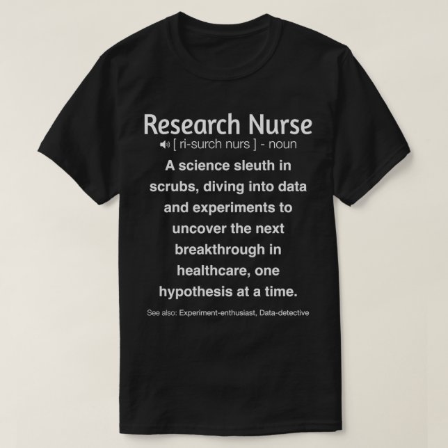 Funny Research Nurse T-Shirt (Design vorne)