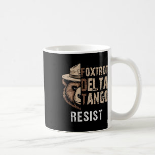 Funny Resist Bear Foxtrots Delta Tangos Funny Resi Kaffeetasse