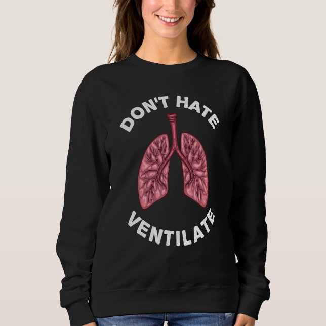 Funny Respiratory Therapy RT Art Men Lung Do Sweatshirt (Vorderseite)