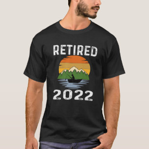Funny Retired 2022 Retirement Fishing Fisherman La T-Shirt