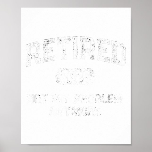 Funny Retired 2026 Not My Problem Anymore Dad Vaca Poster (Vorne)