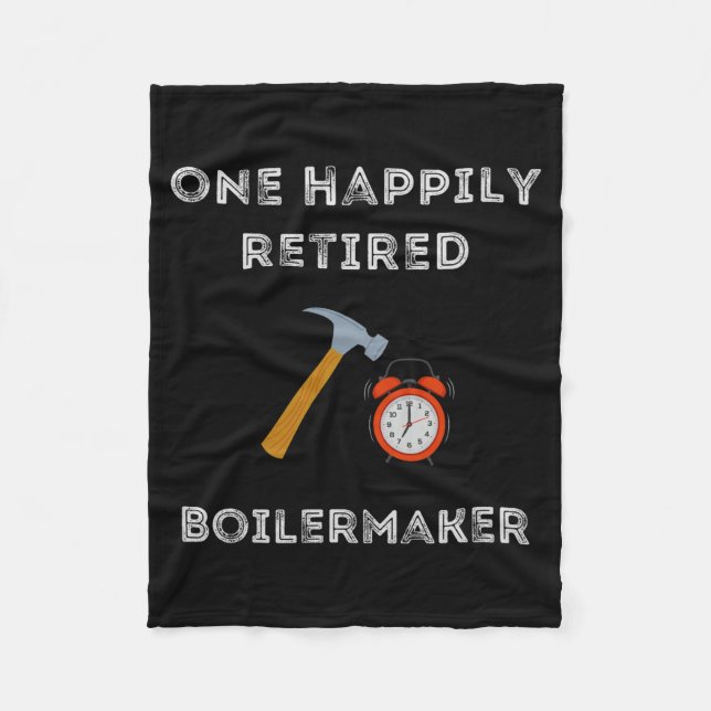 Funny Retired Boilermaker Early Retirement Party C Fleecedecke (Vorderseite)