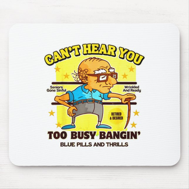 Funny Retirement Bold Inappropriate Funny Gag Gift Mousepad (Vorne)