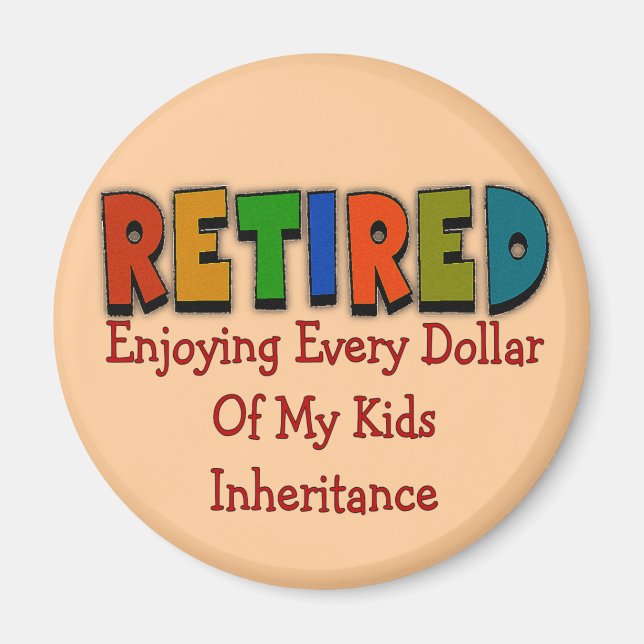 Funny Retirement Geschenke Magnet (Vorne)