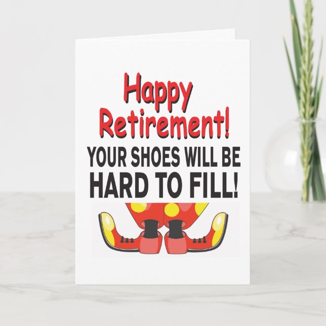 Funny Retirement Ihre Schuhe werden schwer zu füll Karte (Vorderseite)