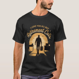 Funny Retirement Liebe You All but Retirement Anru T-Shirt