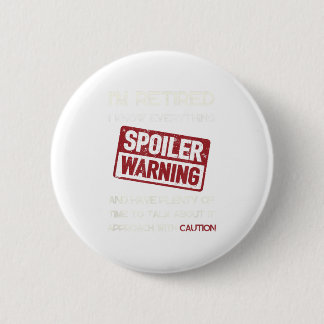 Funny Retirement Men Women Retiree Warning Im Reti Button